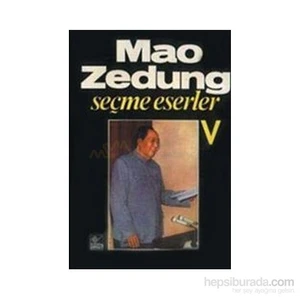 Seçme Eserler Cilt: 5-Mao Zedung