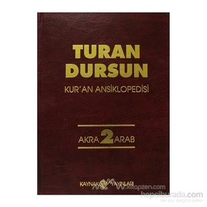 Kur''An Ansiklopedisi Cilt: 2 Akra-Arab (Ciltli)-Turan Dursun