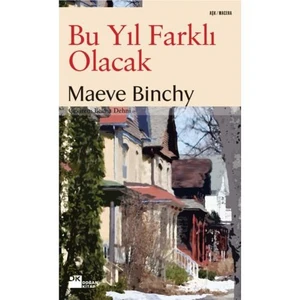 Bu Yıl Farklı Olacak - Maeve Binchy