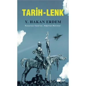 Tarih - Lenk / Kusursuz Yazarlar, Kağıttan Metinler