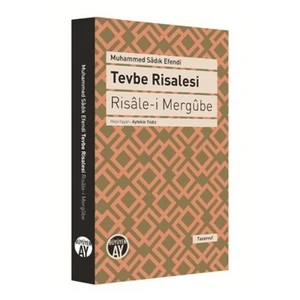 Tevbe Risalesi: Risale-İ Mergube-Muhammed Sadık Efendi