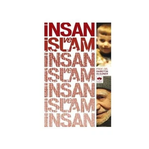 İnsan Ve İslam - Fahrettin Olguner
