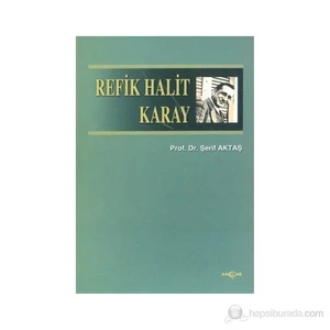 Akçağ Yayınları Refik Halit Karay - Şerif Aktaş