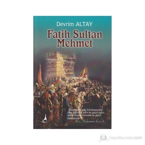 Fatih Sultan Mehmet - Devrim Altay