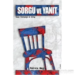 Kaos Yürüyüşü 2 Sorgu Ve Yanıt-Patrick Ness