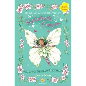 Kelebek Çayırı 3 -Amber’İn Yarışma Heyecanı-Olivia Moss