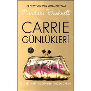 Carrie Günlükleri - Ciltli - Candace Bushnell