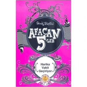 Afacan 5’ler Harika Vakit Geçiriyor! - Enid Blyton