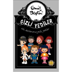 Gizli Yediler - Eski Dostlarımız Gizli Yediler