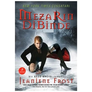Mezarın Dibinde - Jeaniene Frost