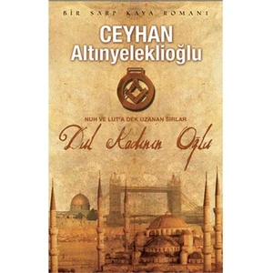 Dul Kadının Oğlu - Ceyhan Altınyeleklioğlu