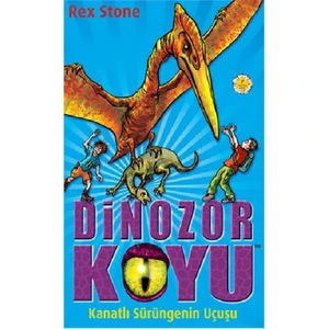 Dinazor Koyu - Kanatlı Sürüngenin Uçuşu 4 - Rex Stone