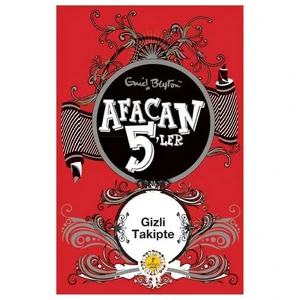 Afacan 5'ler Gizli Takipte - Enid Blyton