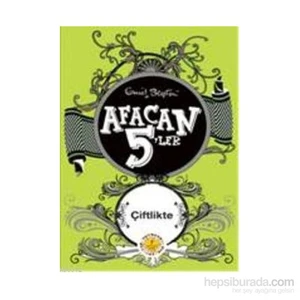 Afacan 5'Ler Çiftlikte-Enid Blyton