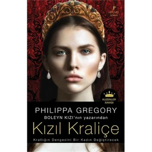 Kızıl Kraliçe - Philippa Gregory