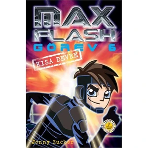 Max Flash Görev 6 - Kısa Devre - Jonny Zucker