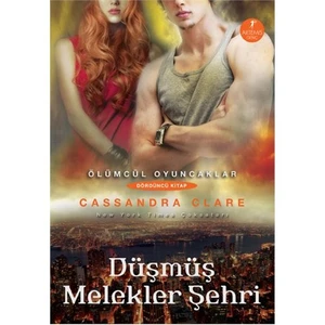 Düşmüş Melekler Şehri - Cassandra Clare