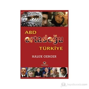 Abd Ortadoğu Türkiye-Haluk Gerger