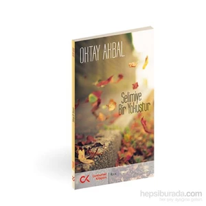 Selimiye Bir Yokuştur-Oktay Akbal