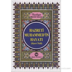 Hazreti Muhammed'İn Hayatı (Roman Boy) (Siyer-İ Nebi)-Mevlüt Karaca
