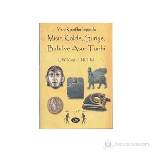 Mısır Kalde, Suriye, Babil Ve Asur Tarihi-Leonard William King