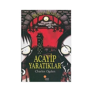Beter İkizler 1 - Acayip Yaratıklar