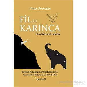 Fil İle Karınca-Vince Poscente