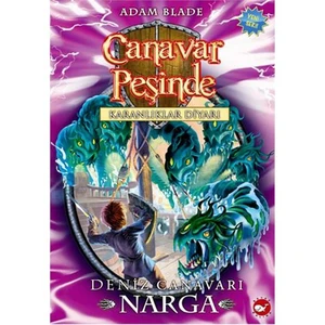Canavar Peşinde 15: Deniz Canavarı Narga - Adam Blade