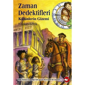 Zaman Dedektifleri 8. Kitap - Kahinlerin Gizemi-Fabian Lenk