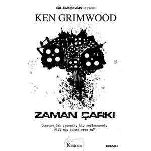 Zaman Çarkı - Ken Grimwood