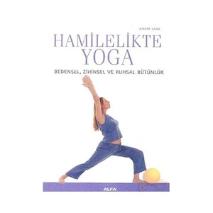 Hamilelikte Yoga - Amber Land