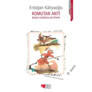Komutan Anti - Başka Karıncalar Diyarı