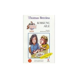 Korkunç Aile - Thomas Brezina