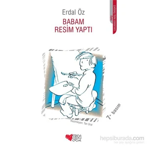 Babam Resim Yaptı - Erdal Öz