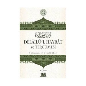 Delailü'l Hayrat Ve Tercümesi - Ali Kara