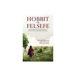 Hobbit ve Felsefe - William Irwin