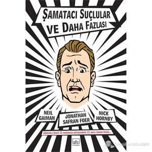 Şamatacı Suçlular Ve Daha Fazlası (Noisy Outlaws...) - Neil Gaiman