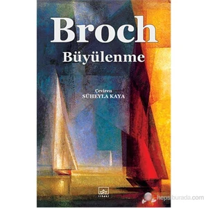 Büyülenme - Hermann Broch