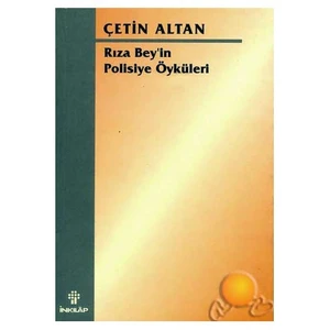 Rıza Bey' in Polisiye Öyküleri - Çetin Altan