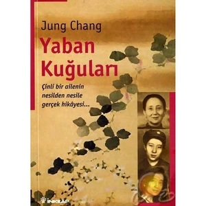 Yaban Kuğuları - Jung Chang