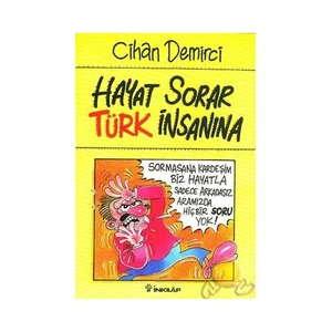 Hayat Sorar Türk İnsanına - Cihan Demirci