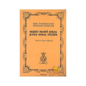 Nejdet Mahfi Ayral - Jeyan Ayral Tözüm