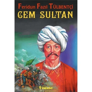 Cem Sultan - Feridun Fazıl Tülbentçi
