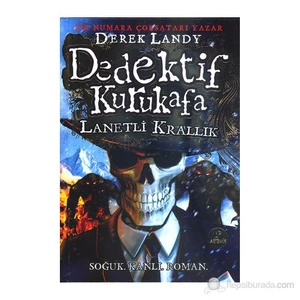 Dedektif Kurukafa Lanetli Krallık - Ciltli - Derek Landy