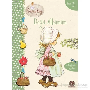 Doğa Albümüm-Sarah Kay