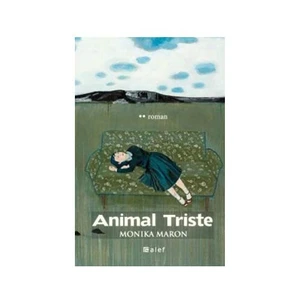 Animal Triste - Monika Maron