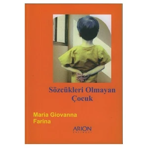 Sözcükleri Olmayan Çocuk