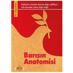 Barışın Anatomisi-The Arbinger Institute