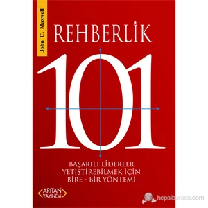 Rehberlik 101-John C. Maxwell