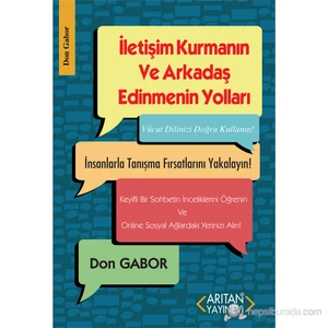 İletişim Kurmanın Ve Arkadaş Edinmenin Yolları - (İnsanlarla Tanışma Fırsatlarını Yakalayın!)